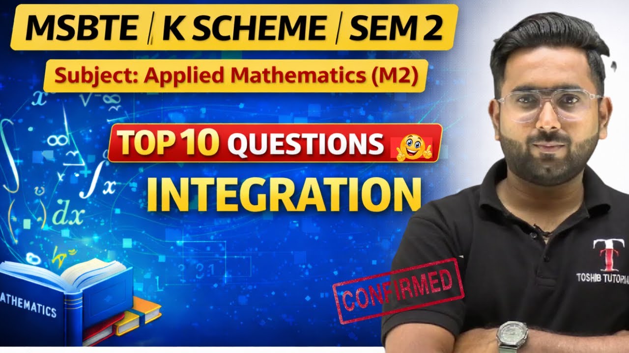 Applied Mathematics Diploma Sem 2 | MSBTE | Integration Top 10 Questions | Toshib Tutorials