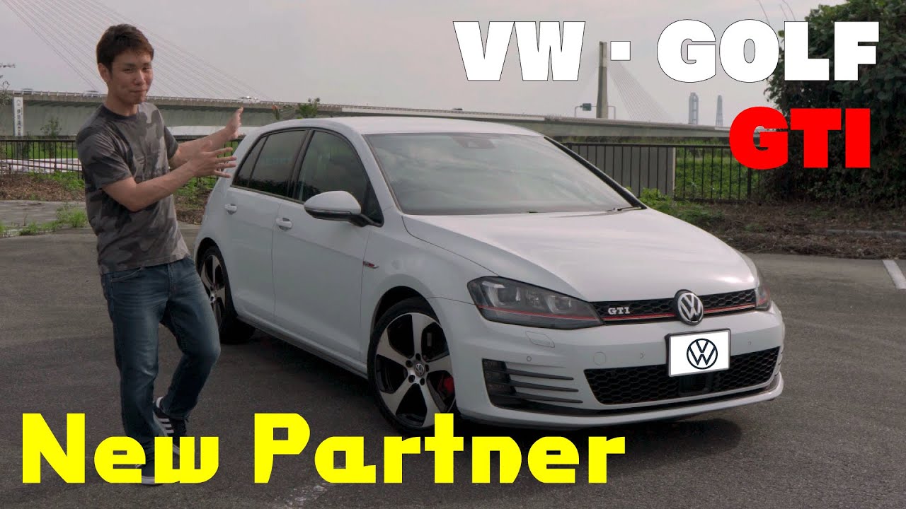 【4K】初めての外車！ドイツ車！！　フォルクスワーゲン・ゴルフ GTI　|　I bought a german car for the first time. Volkswagen GOLF GTI