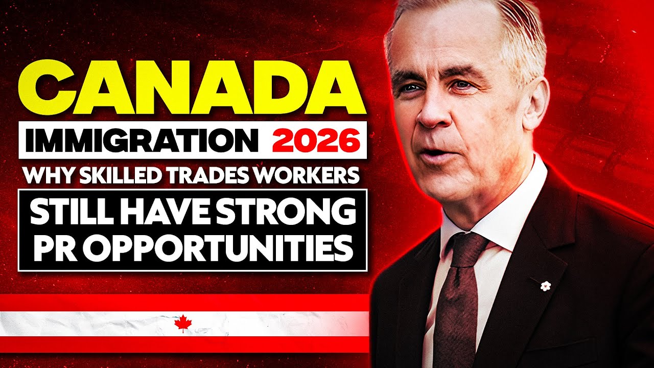 Canada Immigration 2026: Why Skilled Trades Workers Still Have Strong PR Opportunities