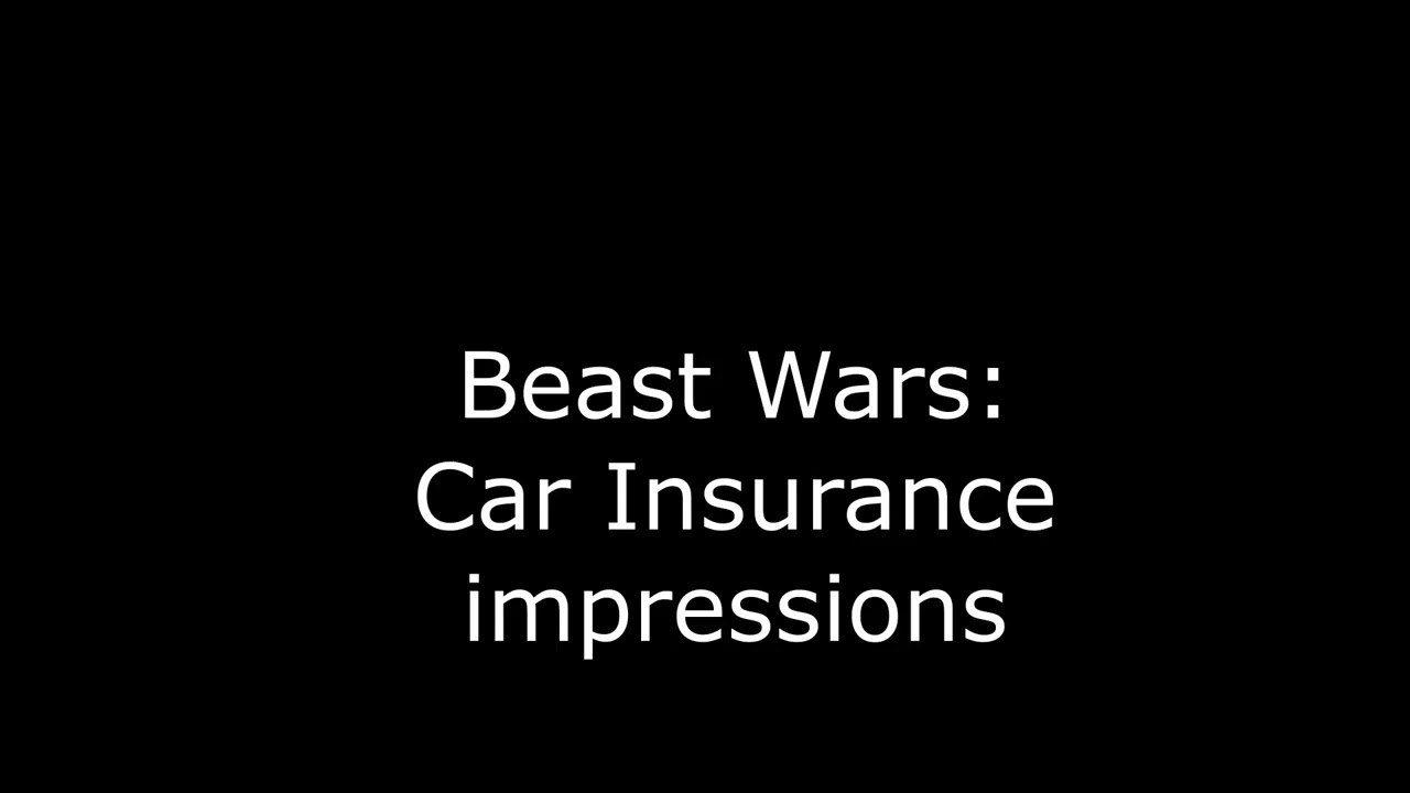 Beast Wars: Car Insurance Parody soundbite