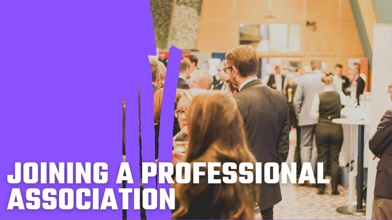 Joining  A Professional Association