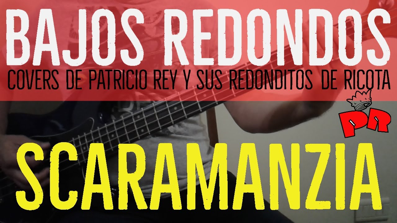 Scaramanzia  - Patricio Rey y sus Redonditos de Ricota - Cover Bajo (Partitura + Tablatura)