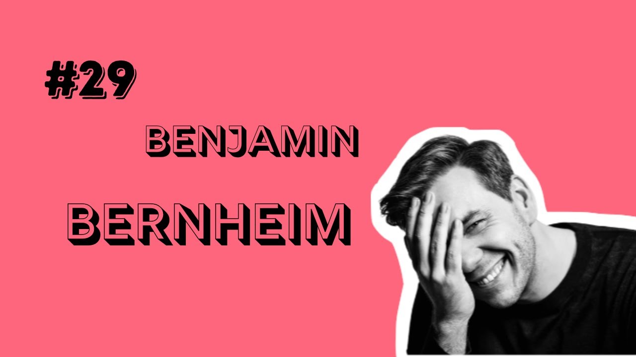 THE LIFE OF Benjamin Bernheim