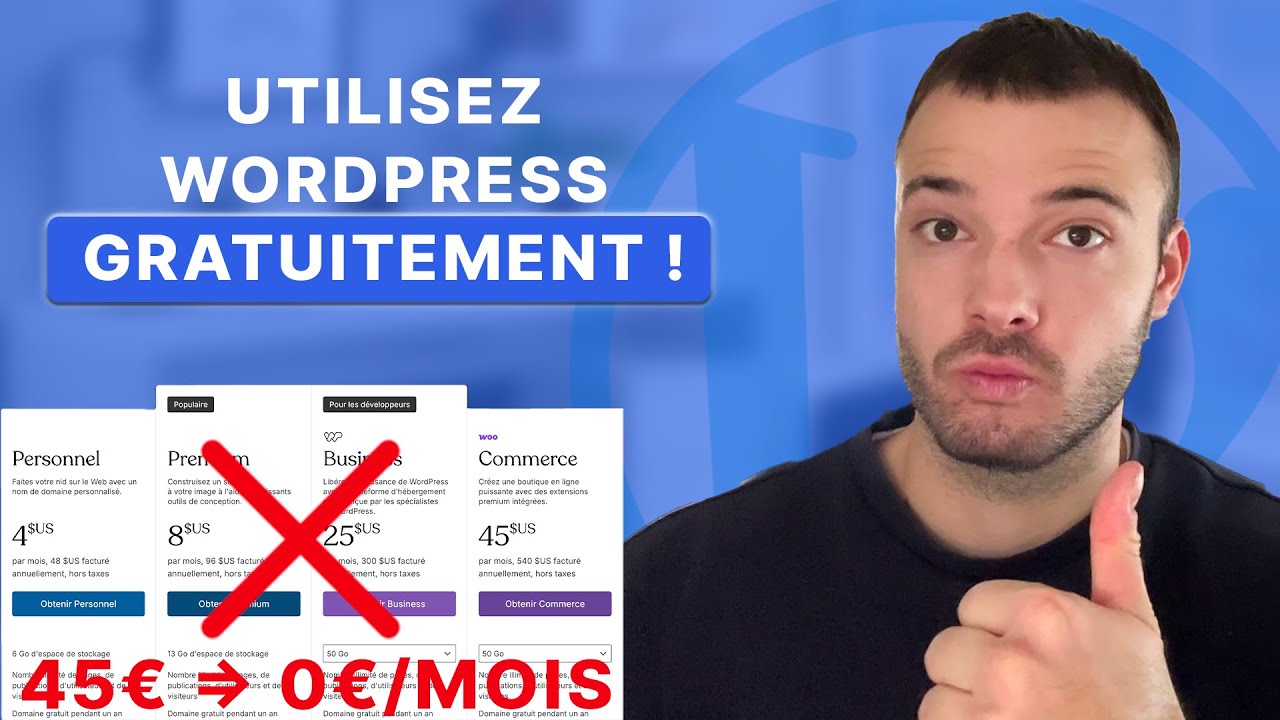 Comment cr&eacute;er un site WordPress 100% GRATUIT : Tutoriel complet
