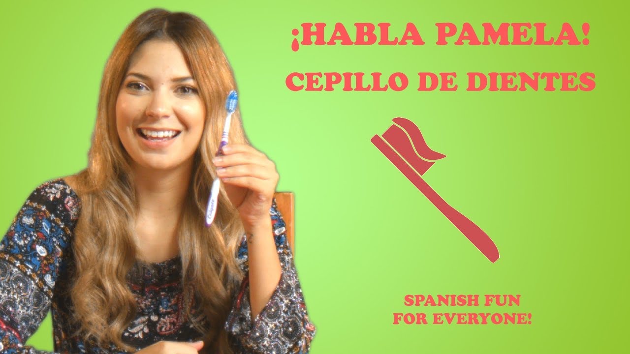 Brush Your Teeth in Spanish | Kids Learn Spanish | Habla Pamela