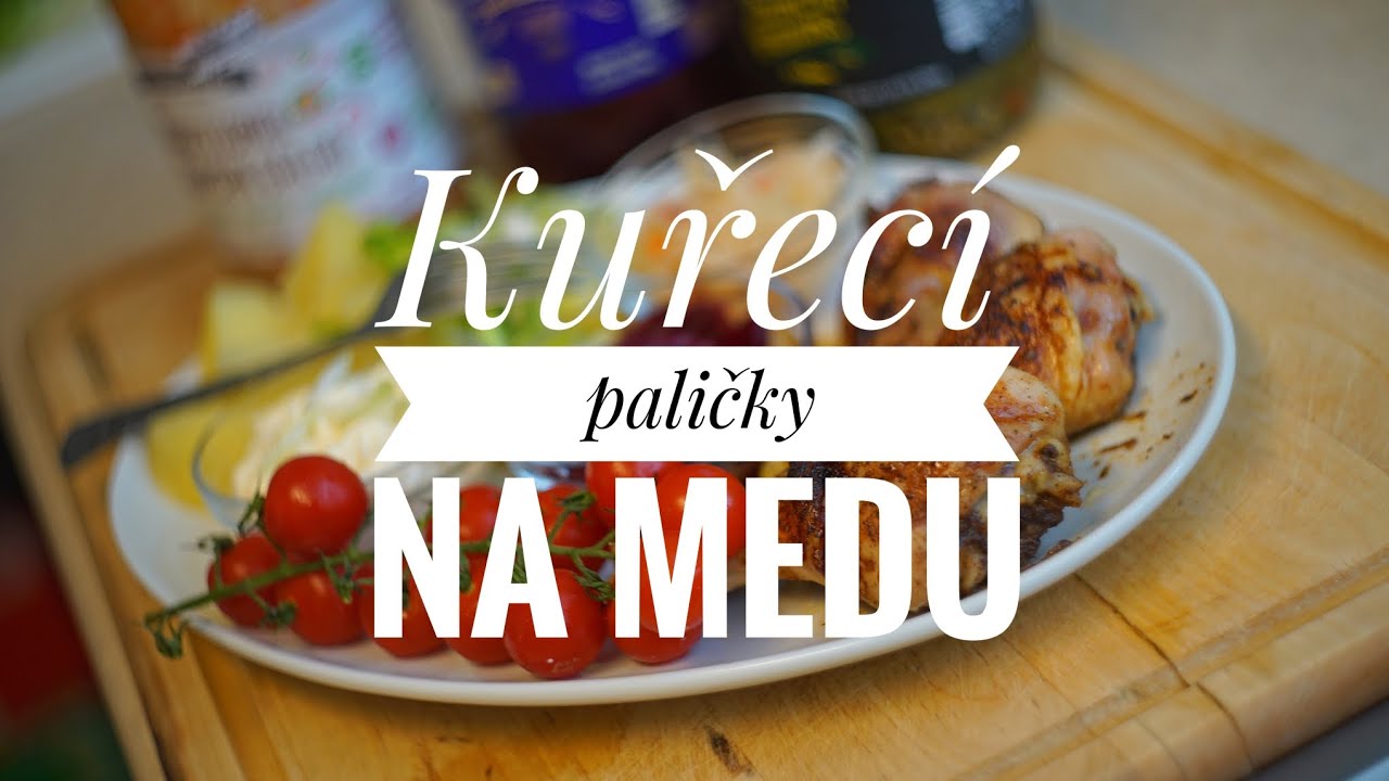 Kuřec&iacute; paličky na medu-recept