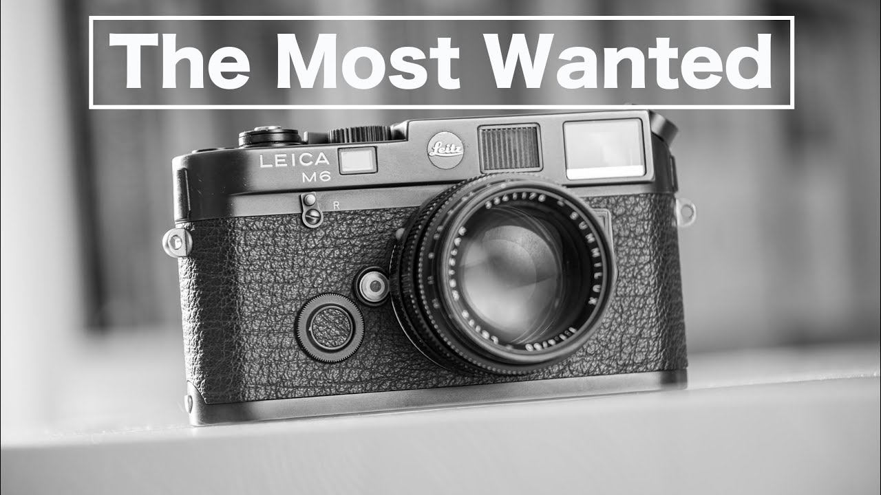 Vintage Corner –Leica M6 and 50mm The Most Wanted Film Camera