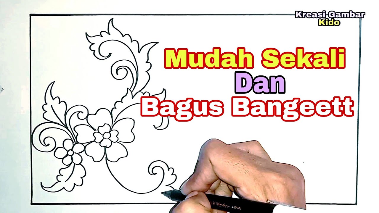 MENGGAMBAR RAGAM HIAS FLORA | SIMPLE DRAWING FLORA