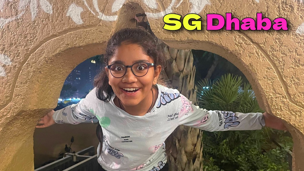 SG Dhaba Ahmedabad Restaurant Food | Family Man Diaries