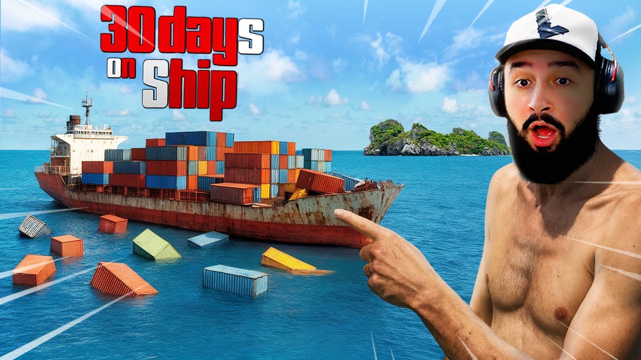 A PIOR MANEIRA DE SOBREVIVER A 30 DIAS EM UM NAVIO CARGUEIRO ABANDONADO kkkkkkjj - 30 Days on Ship