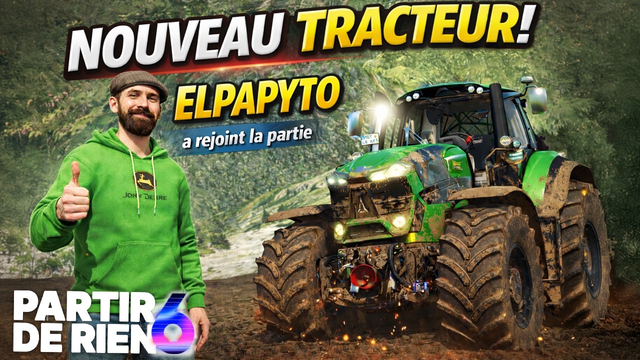 Le Multijoueur & un NOUVEAU TRACTEUR ! | Partir De Rien Saison 6 #17 | Farming Simulator 25