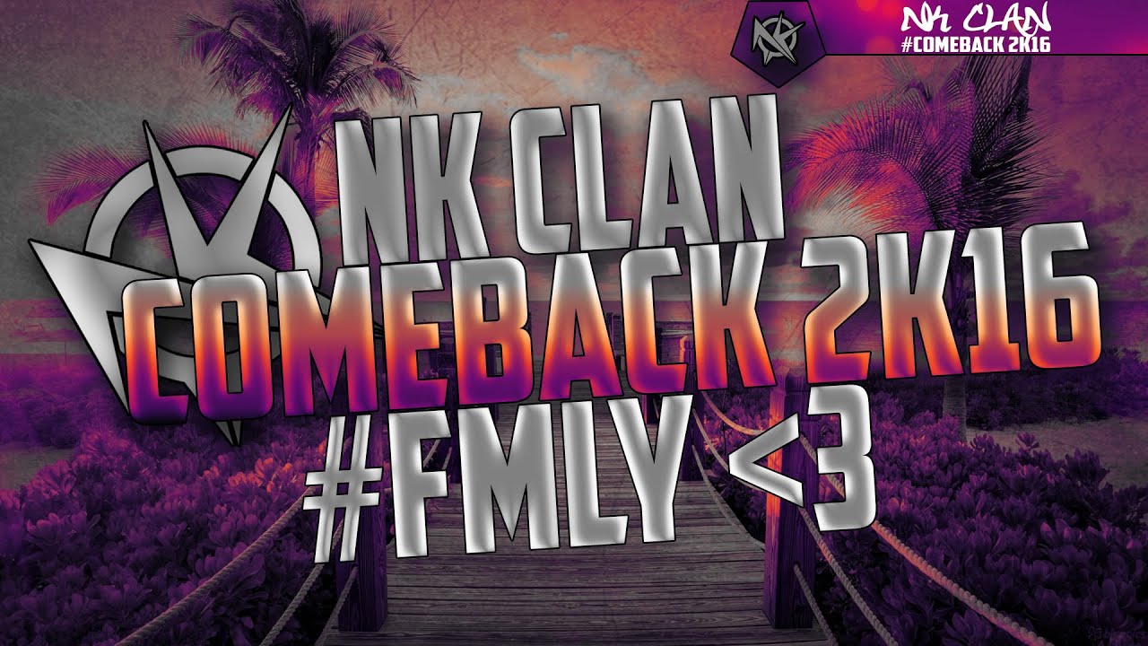 nK Clan COMEBACK!!!