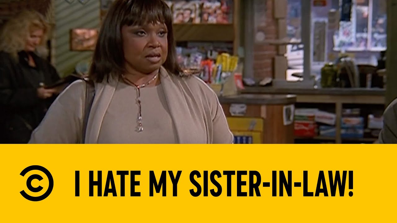 I Hate My Sister-In-Law! | Becker | Comedy Central Africa