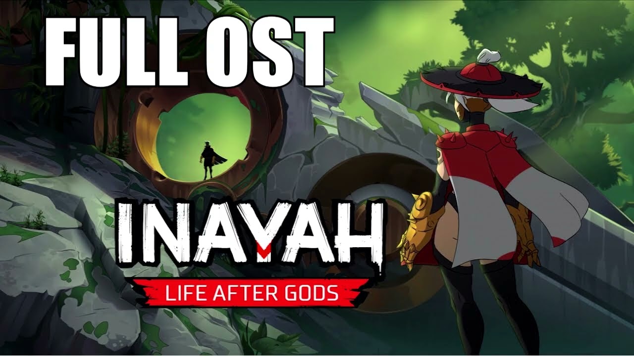 INAYAH - Life after Gods FULL Unreleased OST Album with Time Stamps