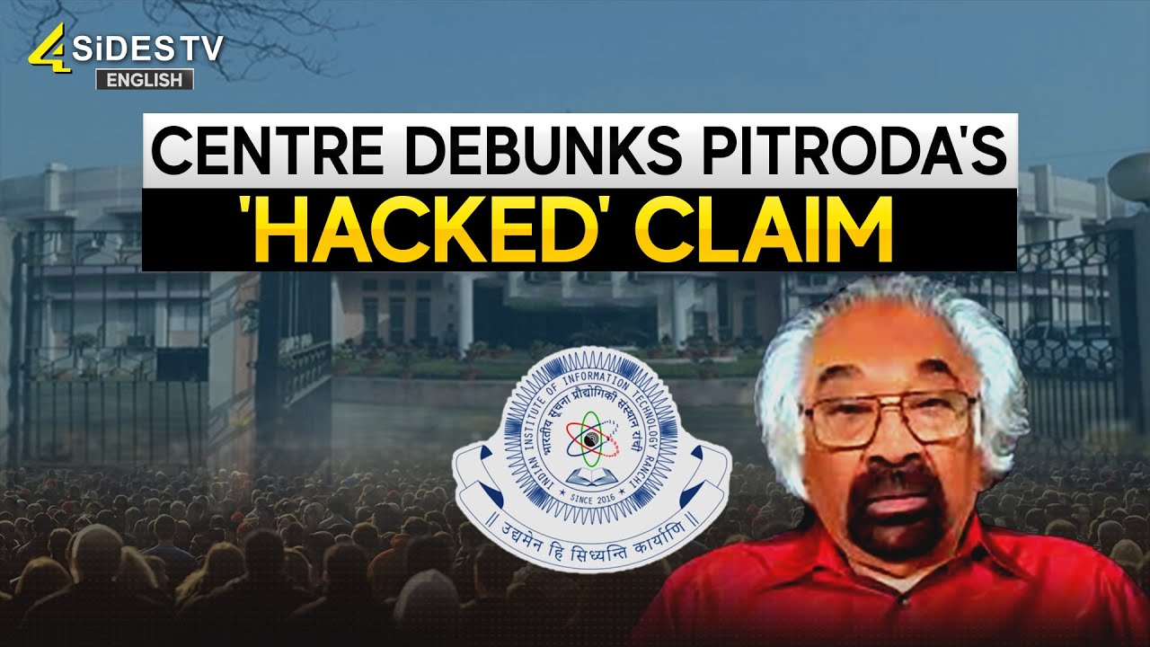Centre Debunks Pitroda's 'Hacked' Claim | Pitroda's Hacking | English News | 4Sides TV English