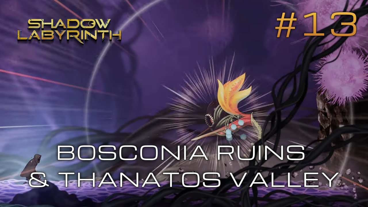 Shadow Labyrinth walkthrough #13 - Bosconia ruins & Thanatos valley - All 100% collectibles