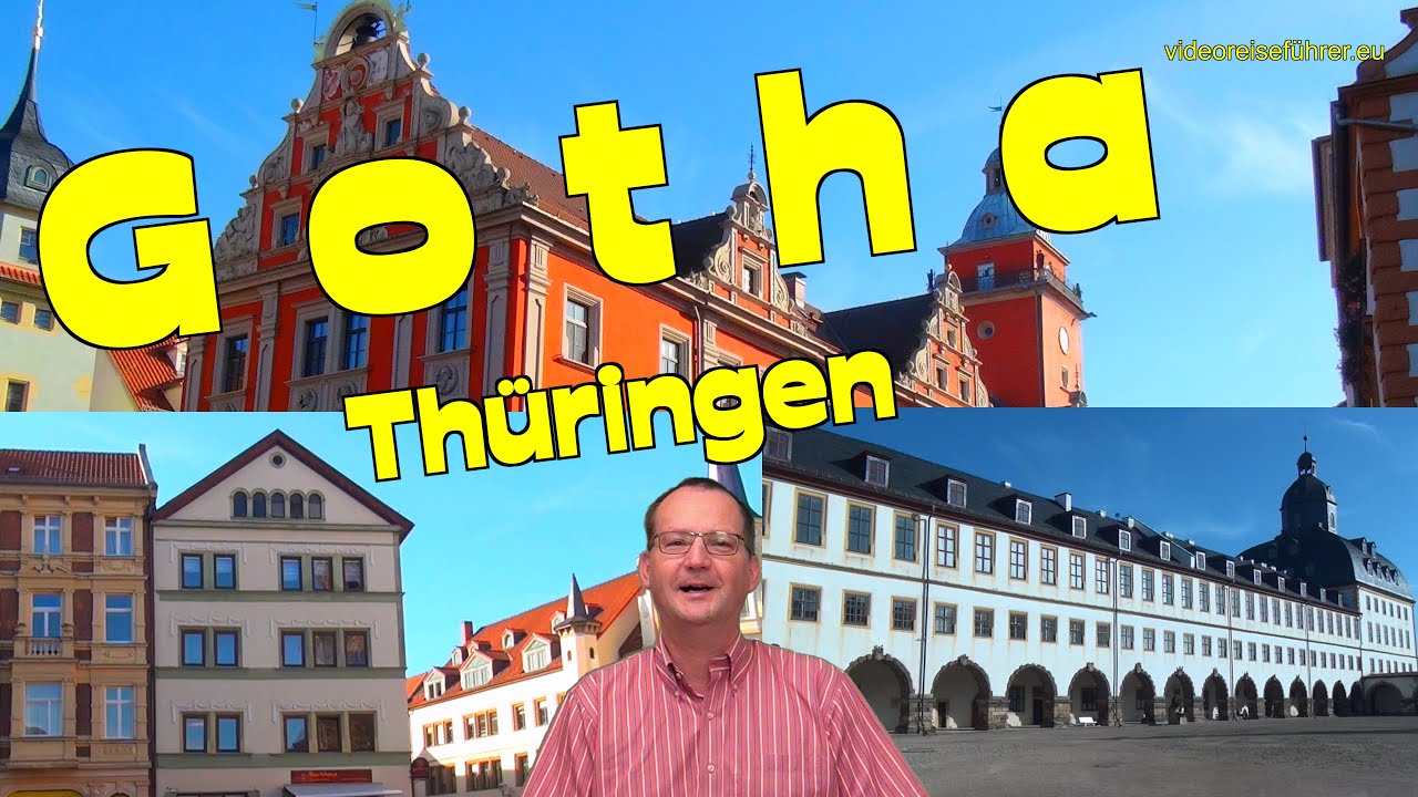 Gotha🏰Residenzstadt🏰🕍😃Freistaat Th&uuml;ringen*Sehensw&uuml;rdigkeiten Th&uuml;ringen🏰Ausflugsziele Th&uuml;ringen*Video