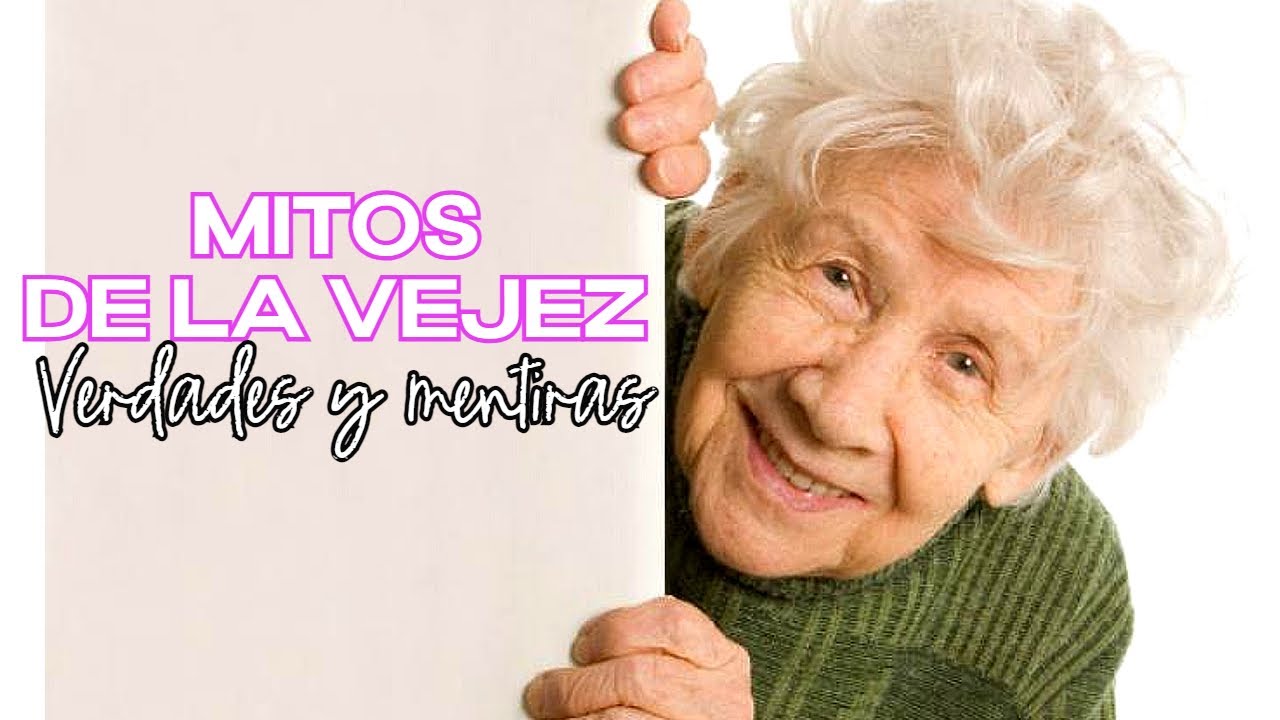 MITOS SOBRE EL ADULTO MAYOR / Cofia Educativa