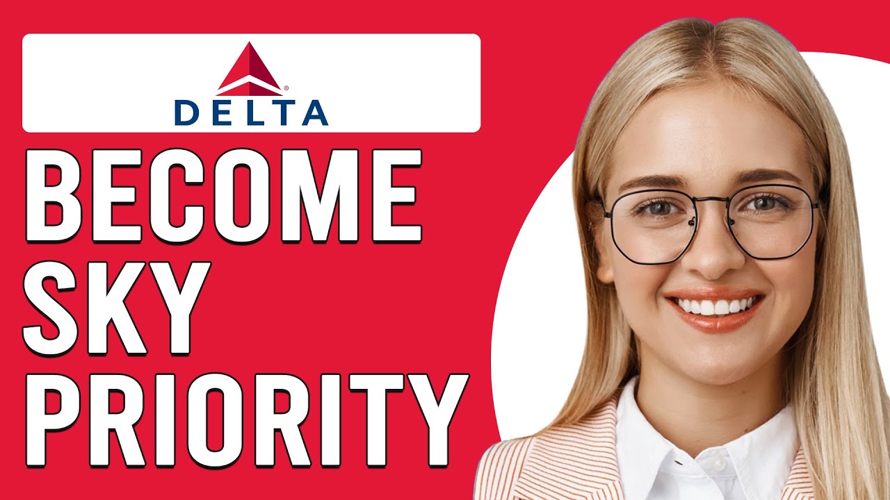 How To Become Delta Sky Priority (How Do You Get Sky Priority With Delta?)