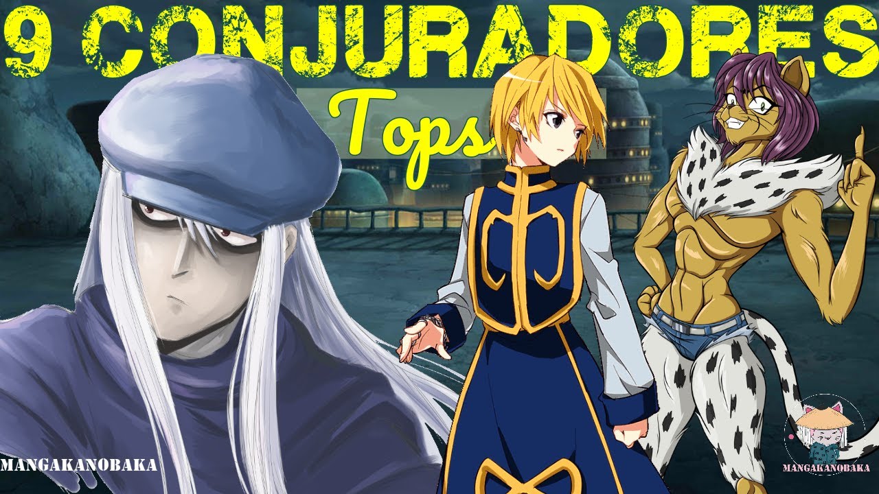 ⛓Los 9 CONJURADORES / MATERIALIZADORES + CRACKS de Hunter x Hunter | HxH