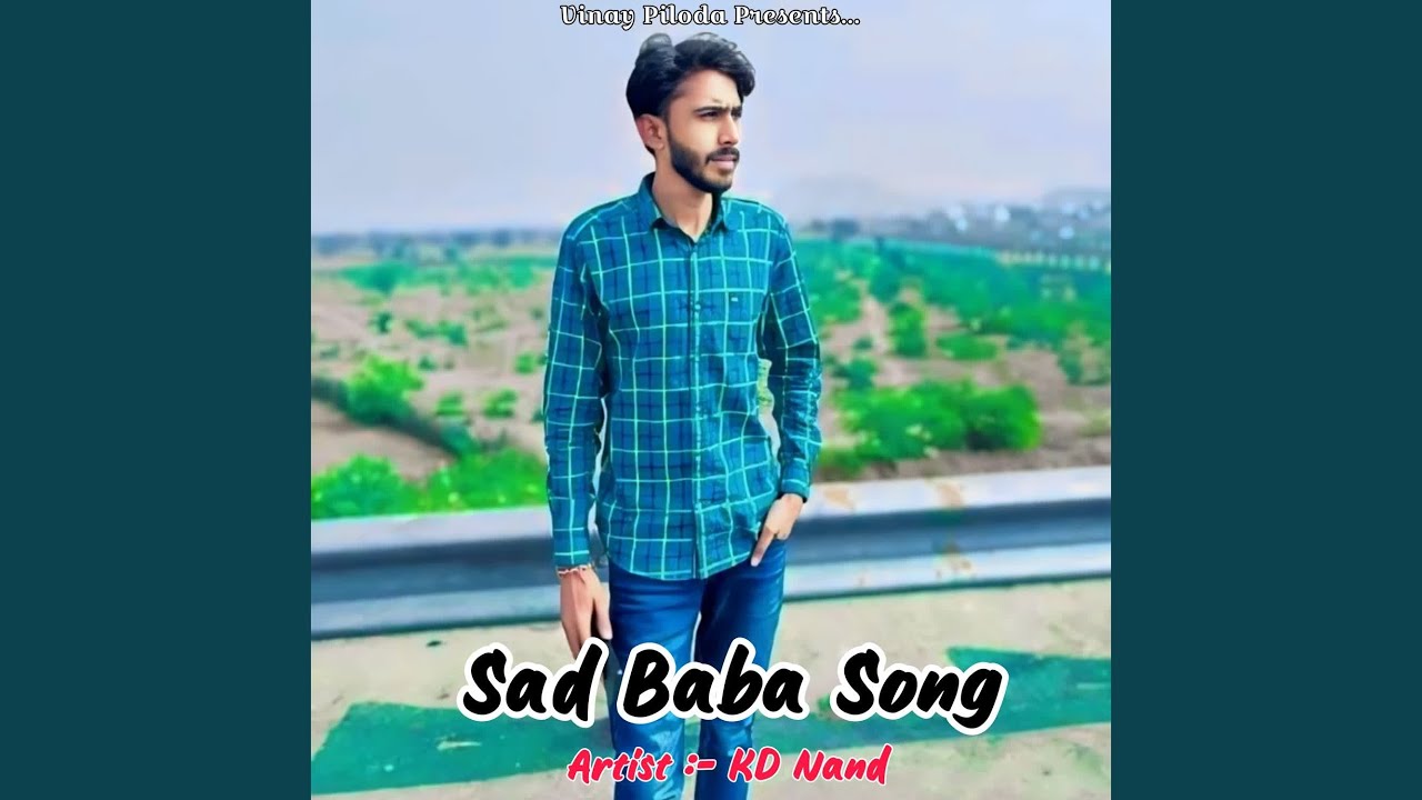 Sad Baba Song