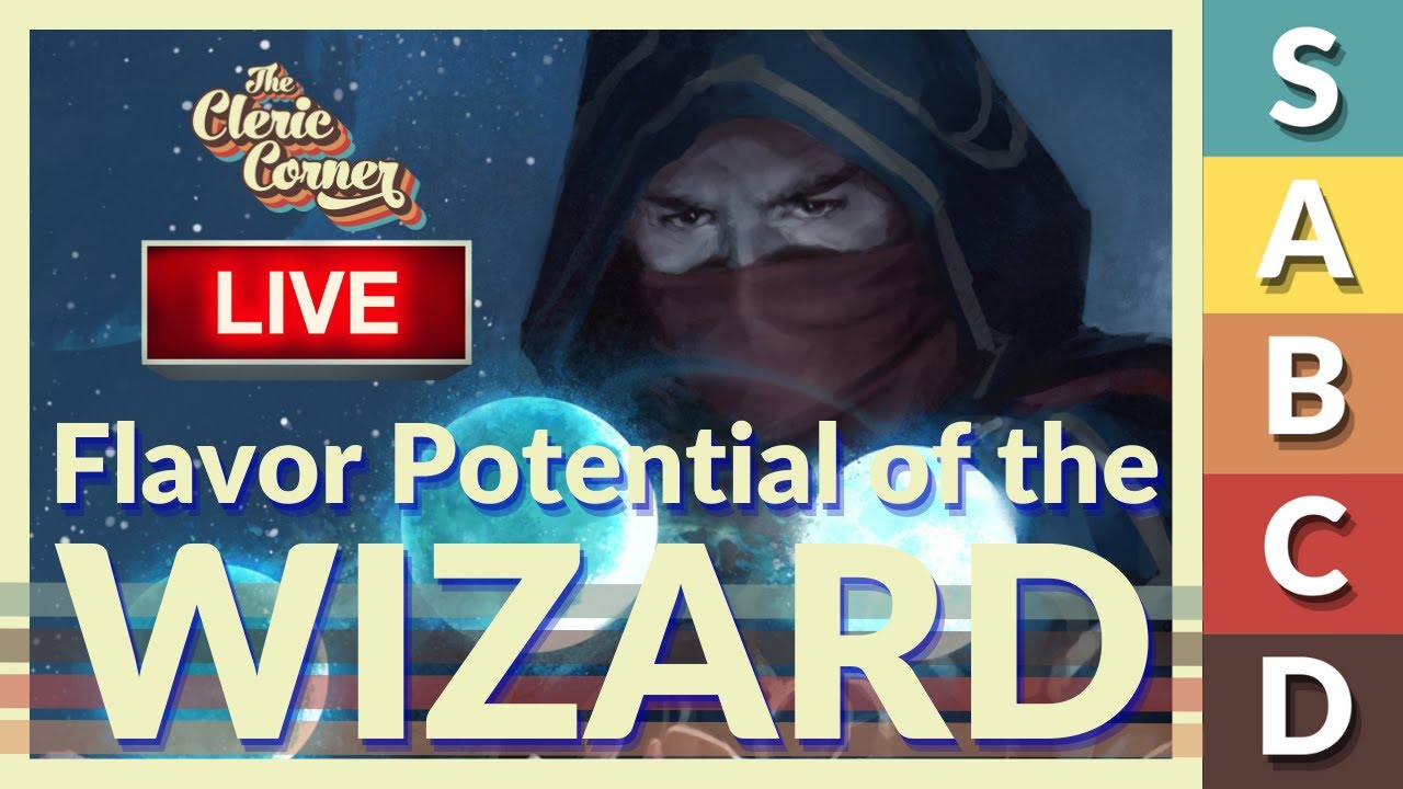 Ranking the Flavor of the Wizard Class for Dungeons and Dragons 5e | Q&A LIVESTREAM