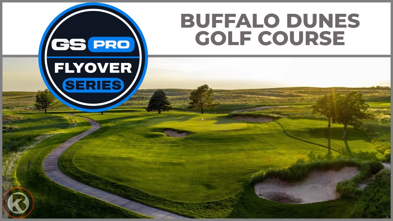 GSPro Course Flyover - Buffalo Dunes Golf Course - Designed by zwhitey981