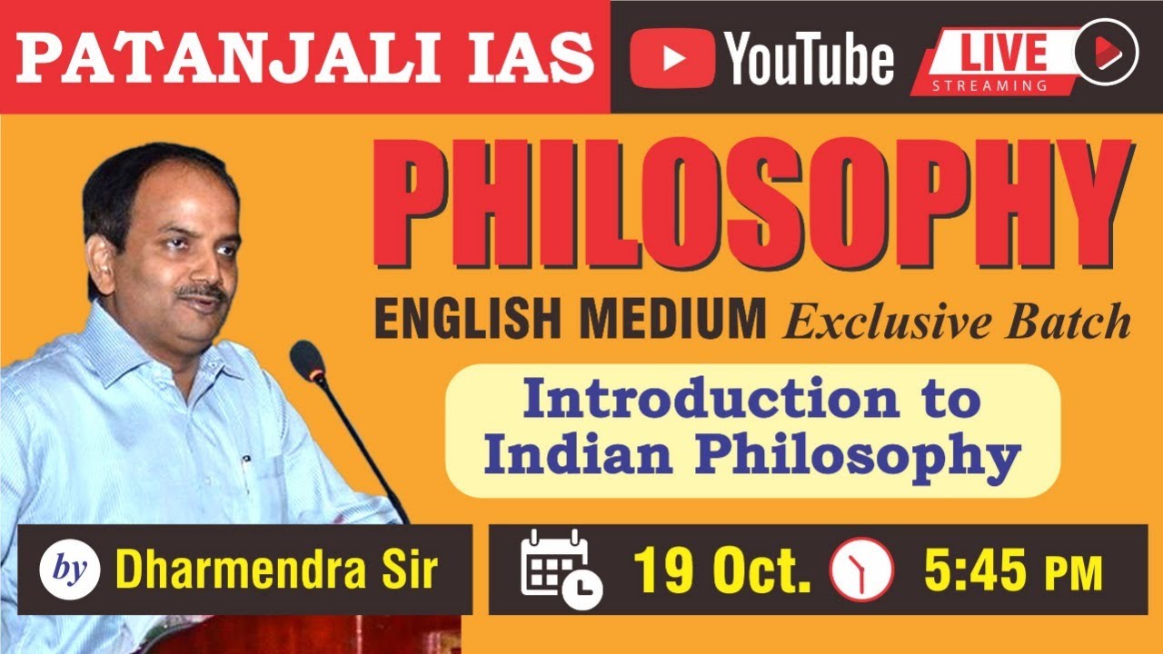 Introduction to Indian Philosophy (English Medium) by Dharmendra Sir