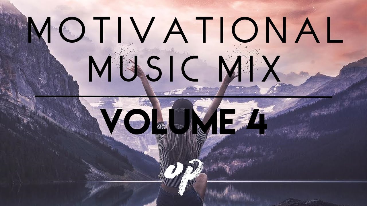 Motivational Music Mix Vol. 4