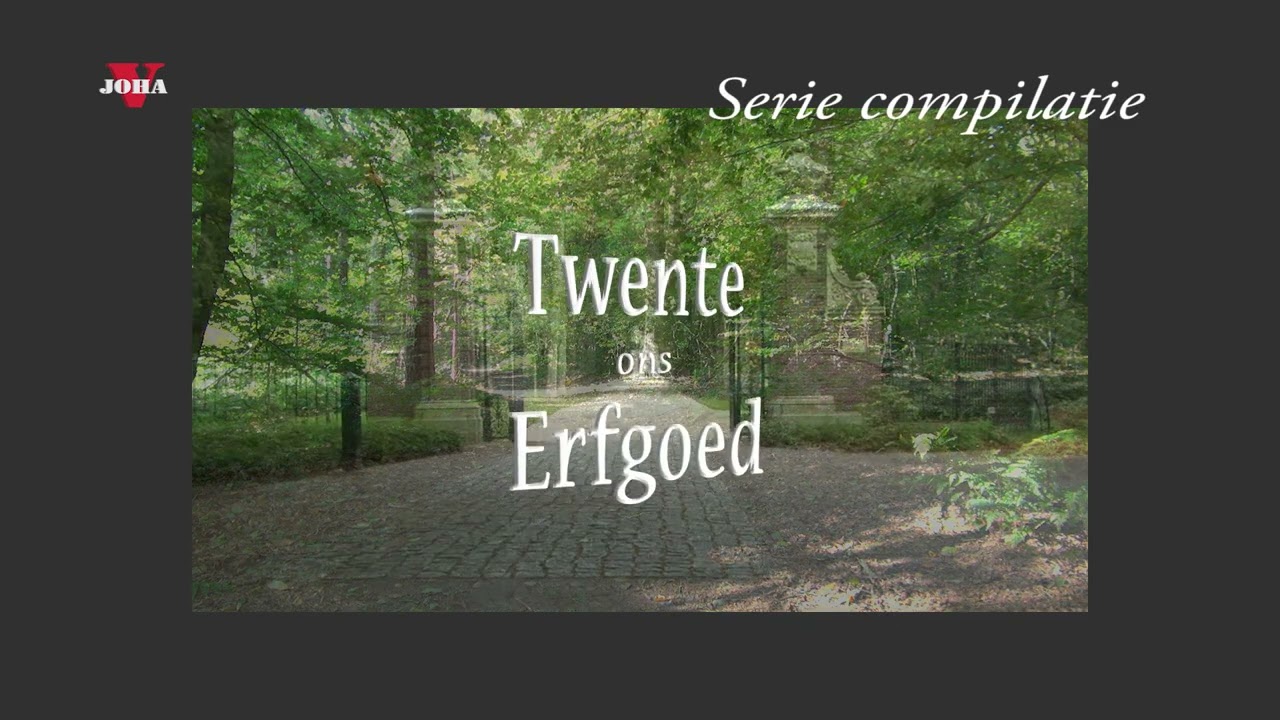 Compilatie Twente ons Erfgoed 2025