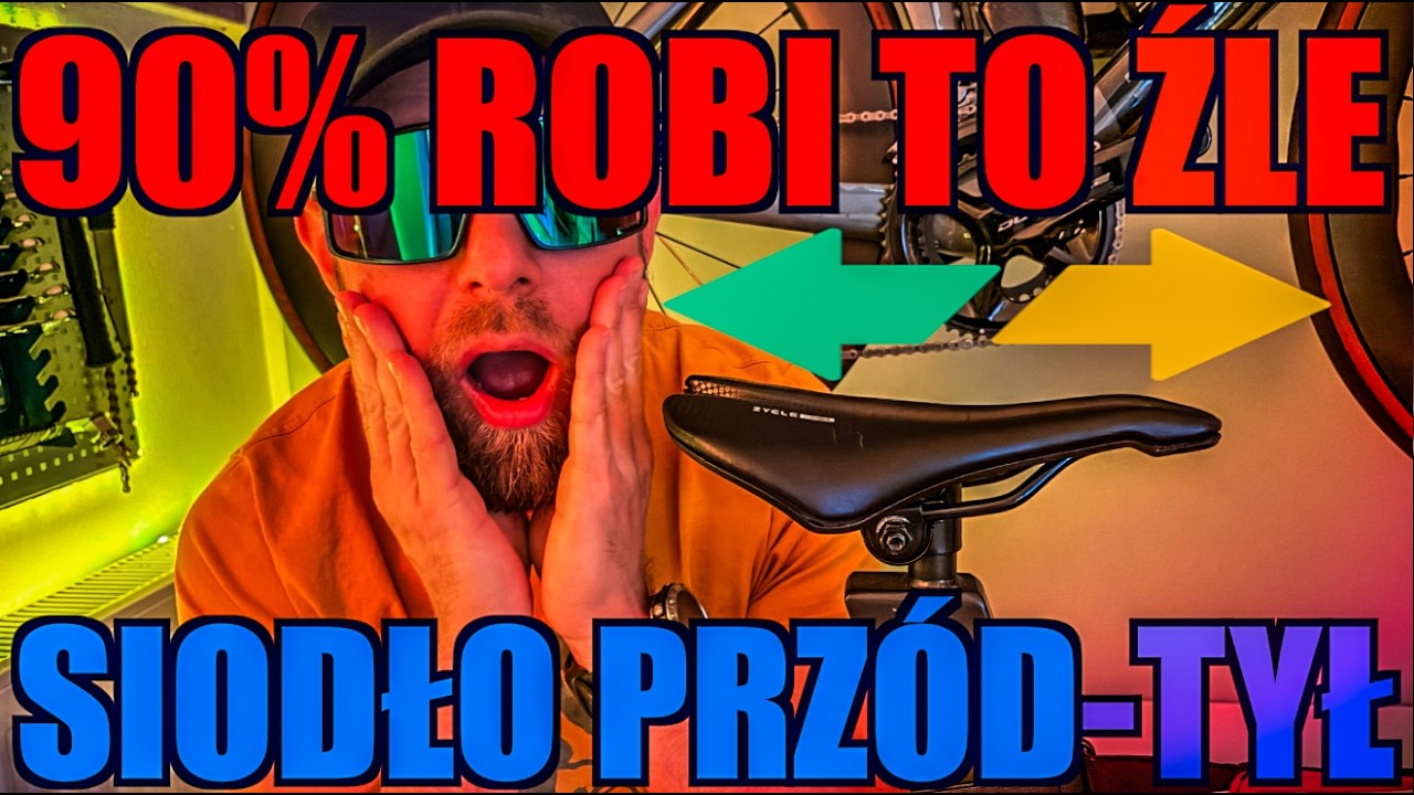 90% kolarzy ma ŹLE ustawione siodełko… Sprawdź SWOJE! Ustawienie siodełka przód-tył Zrób to sam!
