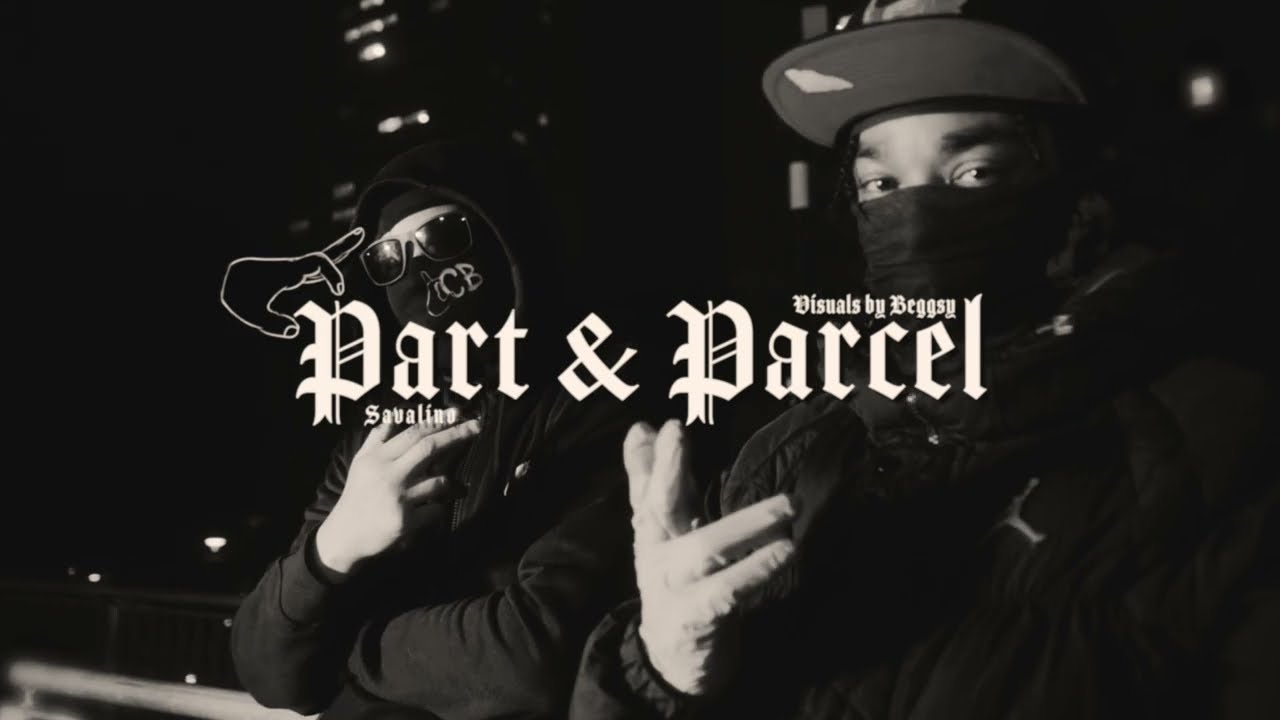 #TCB Savalino - Part&Parcel (Music Video) #1take