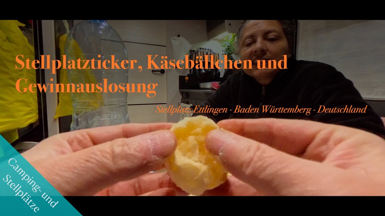 Käsebällchen - Stellplatztvorstellung und Gewinnauslosung. Von Lecker bis Tischlampe.