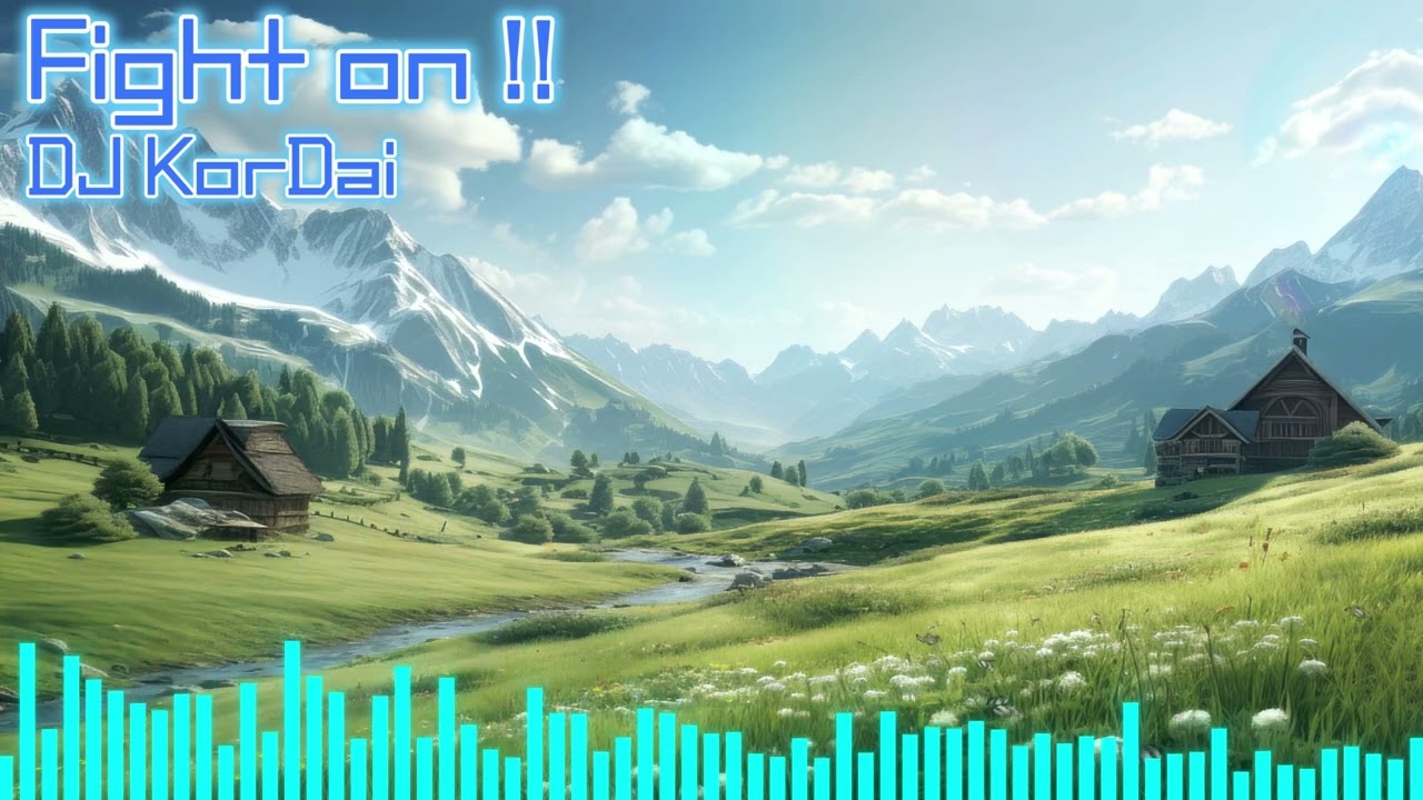 DJ KorDai - Fight on !! 【フリーBGM】