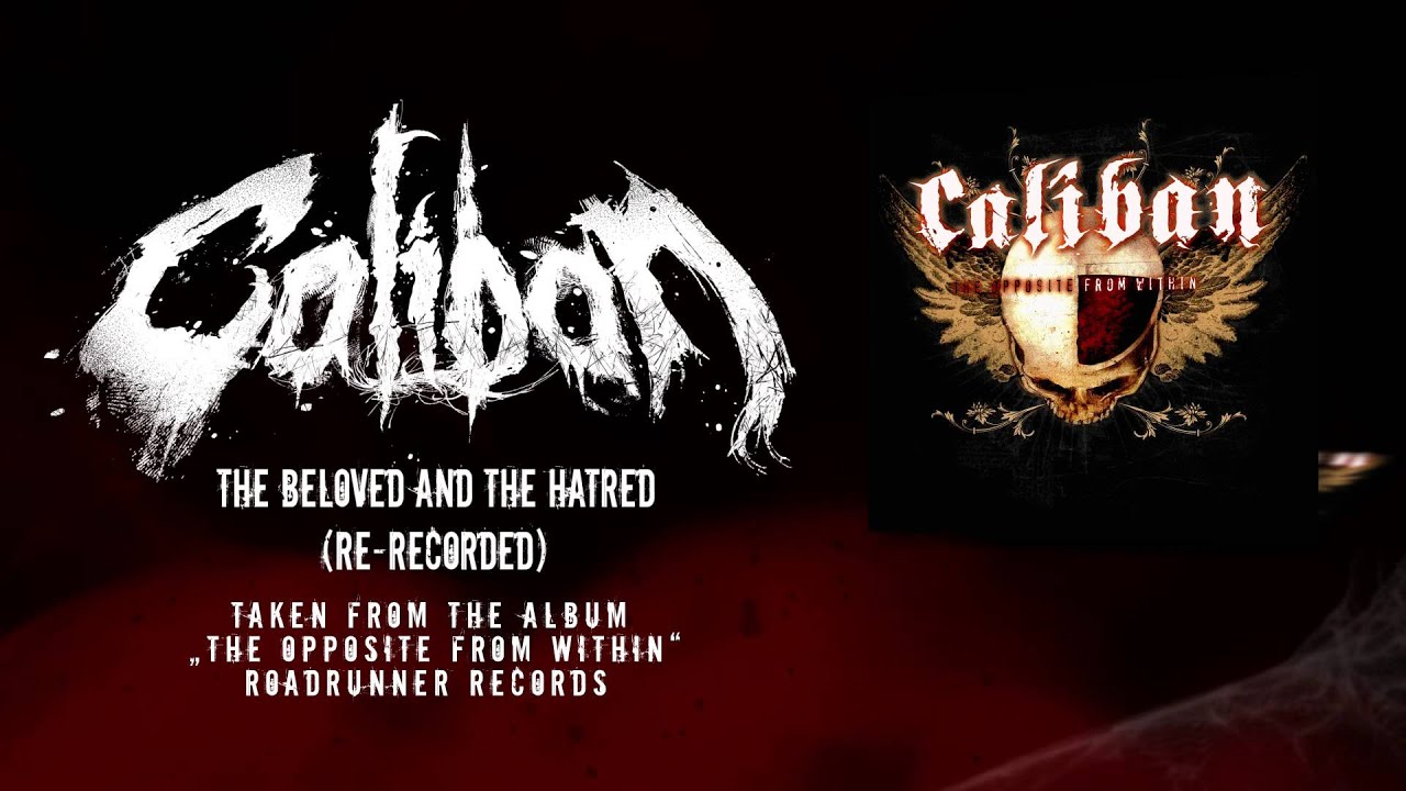 Caliban - The Beloved And The Hatred (Official Video)