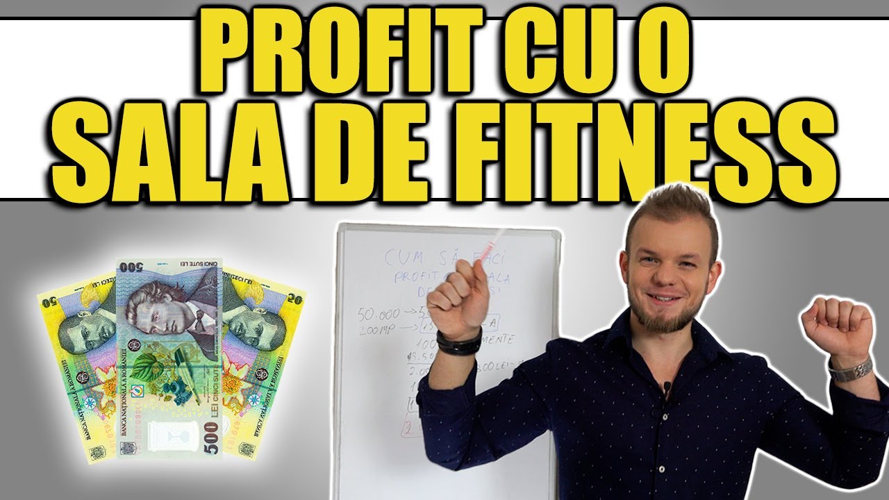 CUM SA FACI PROFIT CU O SALA DE FITNESS?
