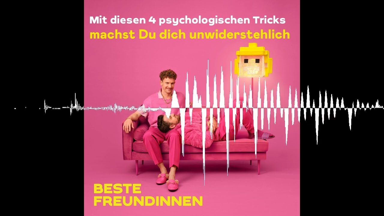 Mit diesen 4 psychologischen Tricks machst Du dich unwiderstehlich - Beste Freundinnen