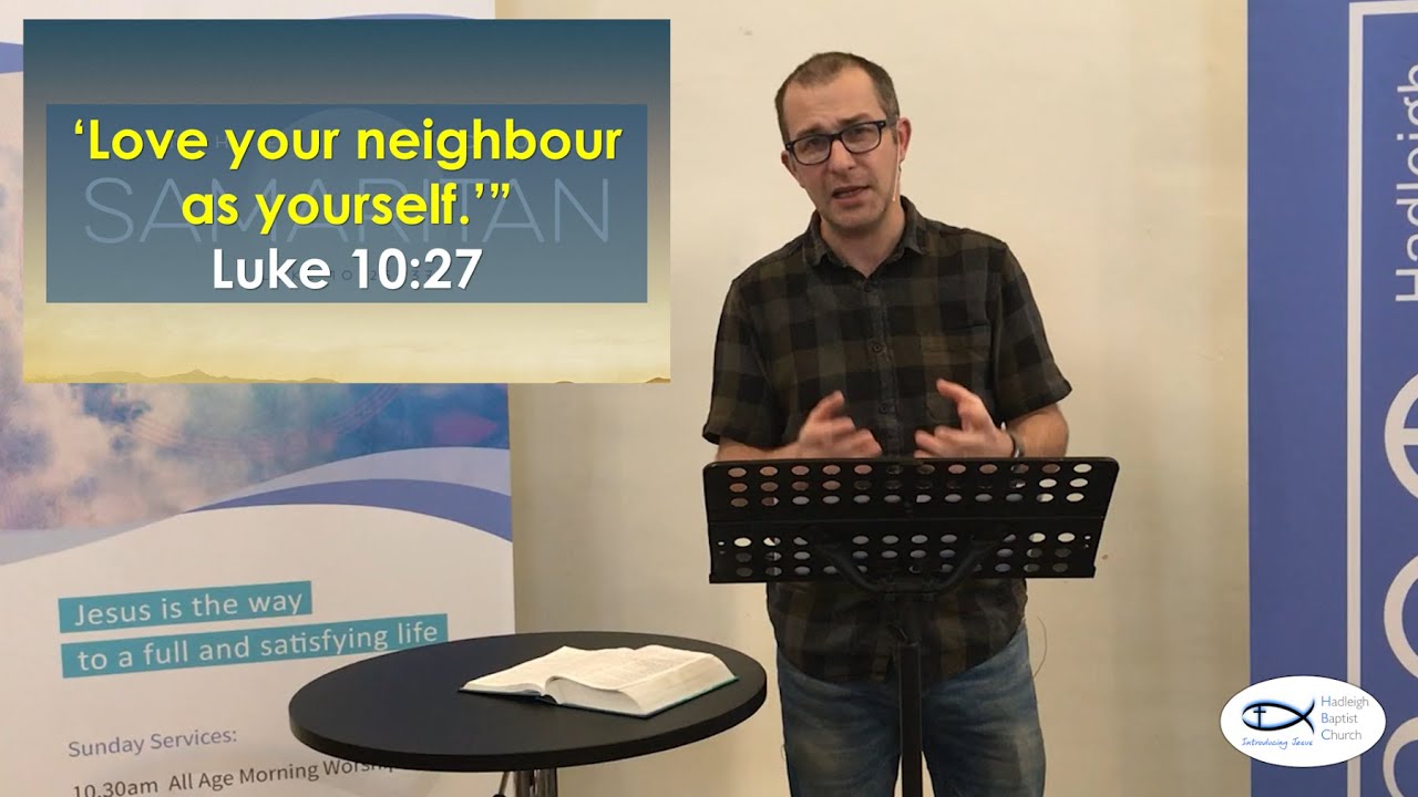 'The Good Samaritan' (Luke 10 v 25-37) - 22nd March 2020