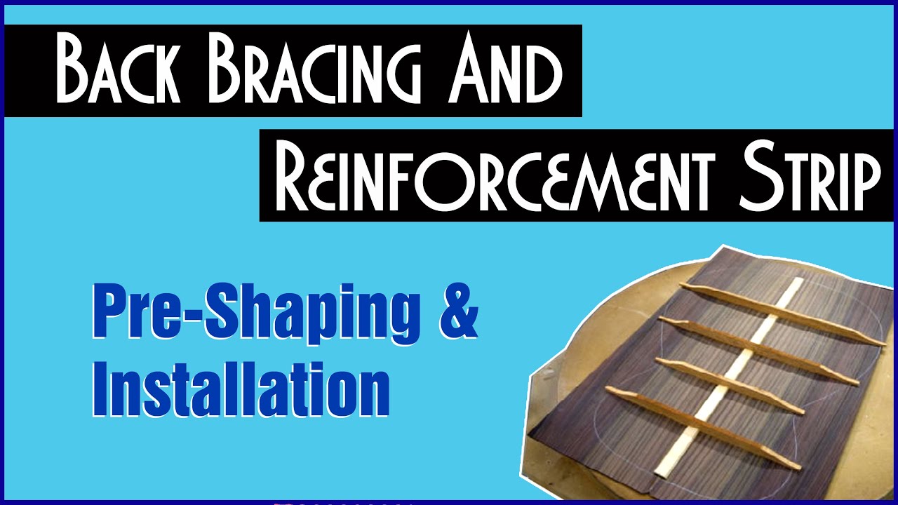 Steel String Guitar Construction: Part 8 - Back Brace Pre-Shaping & Installation