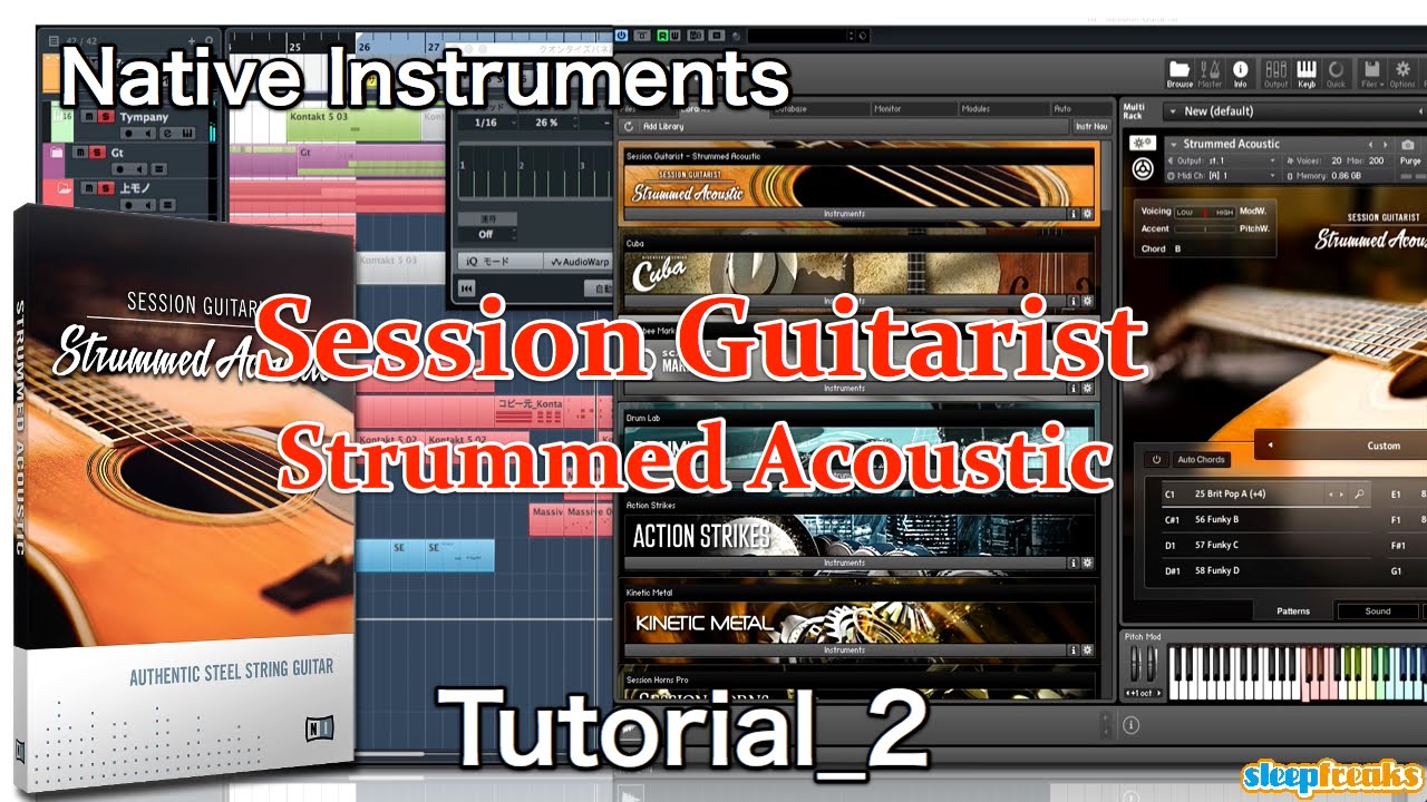 Native Instruments SESSION GUITARIST Strummed Acousticの使い方② サウンドエディット（Sleepfreaks DTMスクール）
