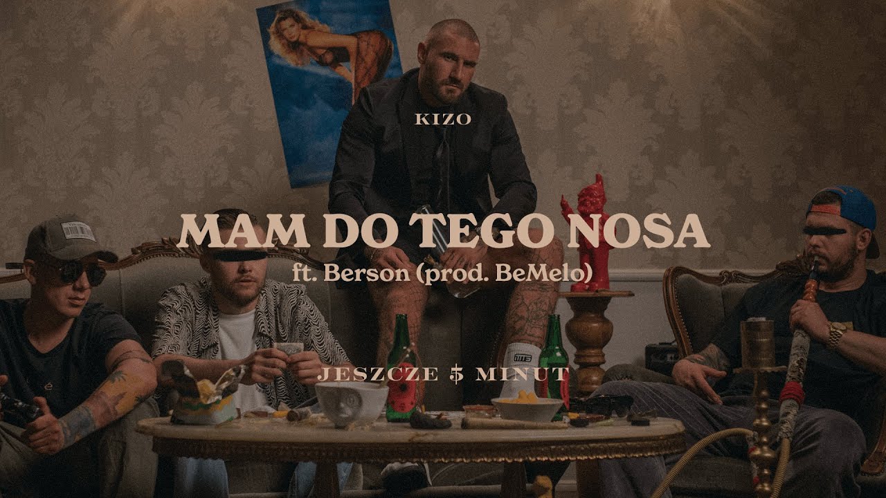Kizo ft. Berson - MAM DO TEGO NOSA (prod. BeMelo)
