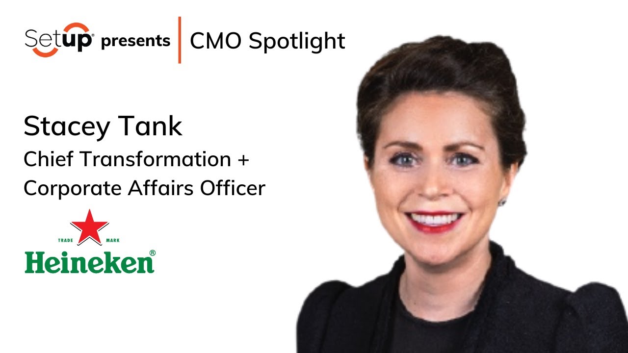 CMO Spotlight | Stacey Tank - The HEINEKEN Company
