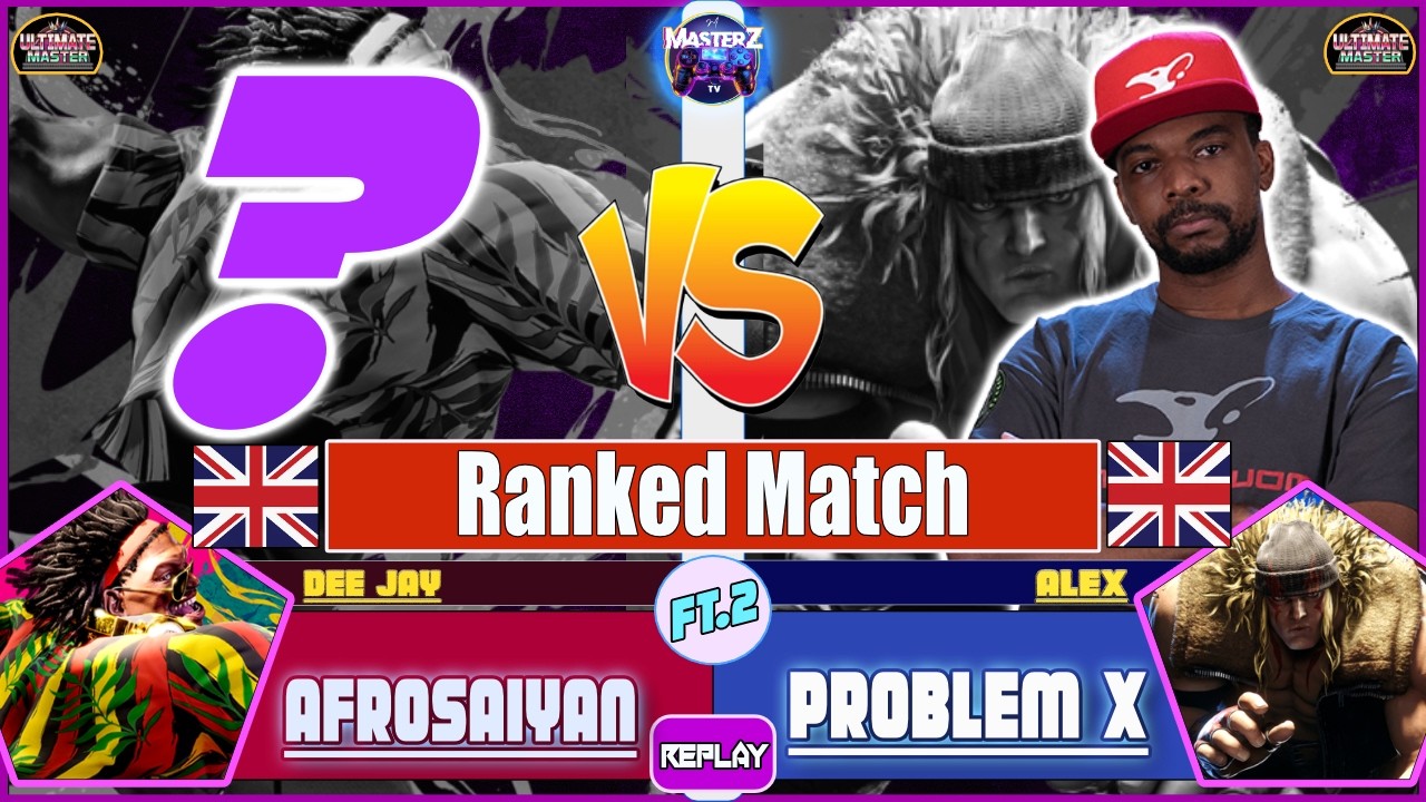 SF6 REPLAY 🔥 AFROSAIYAN (dee jay )VS PROBLEM X (alex) 🔥 High level gameplay