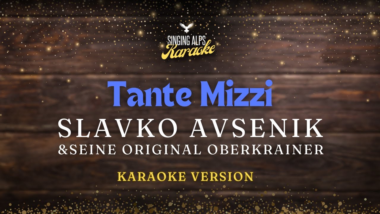 Tante Mizzi - Slavko Avsenik (Karaoke Version)