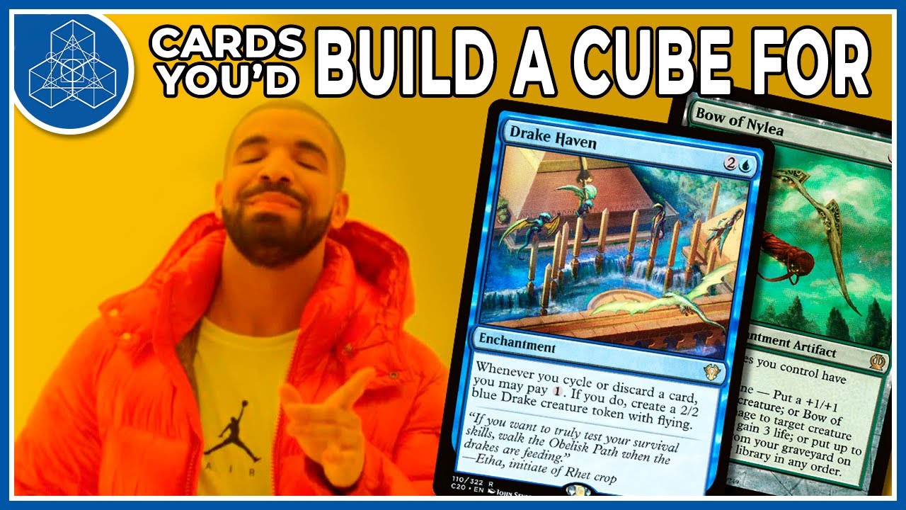 Cards You'd Build A Cube For