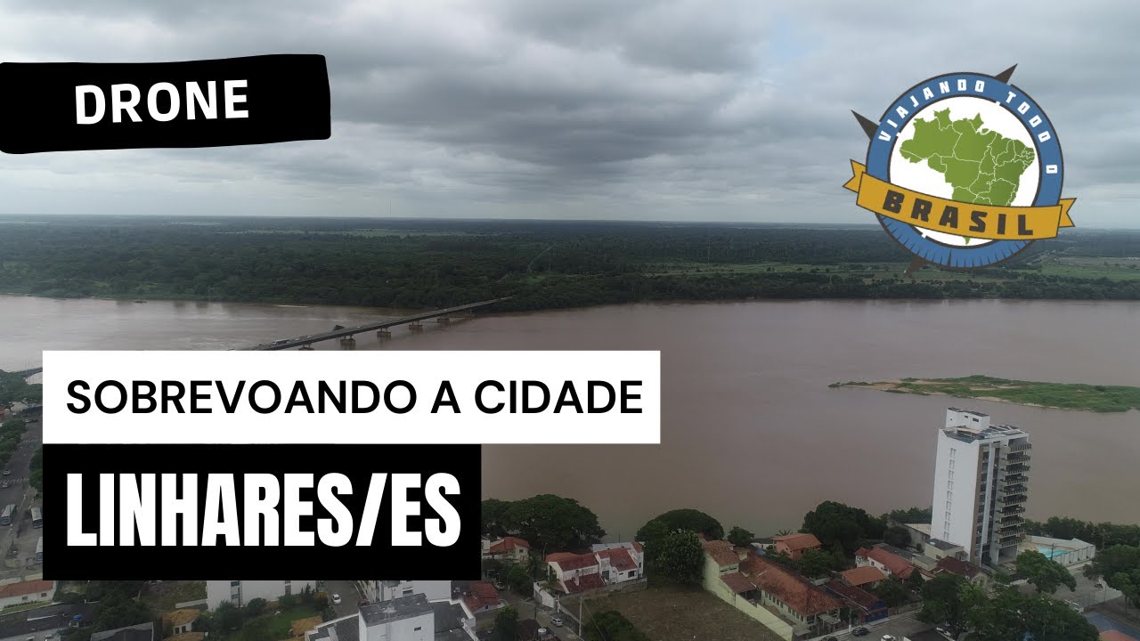 Linhares/ES - Drone - Viajando Todo o Brasil