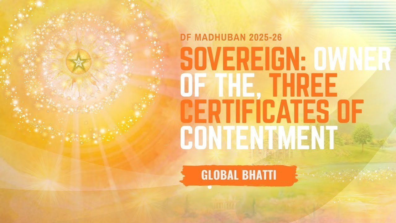 Global Bhatti I Sovereign: Owner of the Three Certificates Of Contentment I Gyan Sarovar I Mt. Abu