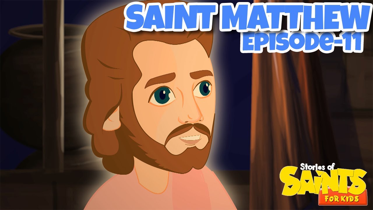 Stories of Saints for Kids! | Saint Matthew (Episode 11)