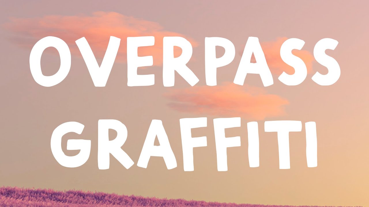 Ed Sheeran - Overpass Graffiti (Lyrics)