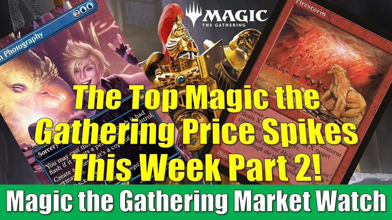 Magic the Gathering Market Watch: This Week's Biggest Price Spikes Including Flash Photography!
